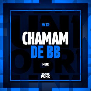 CHAMAM DE BB (Explicit)