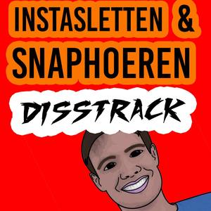 Instasletten en Snaphoeren Disstrack