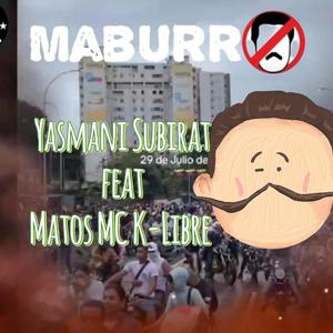 Maburro (feat. Matos MC K-libre) [Explicit]