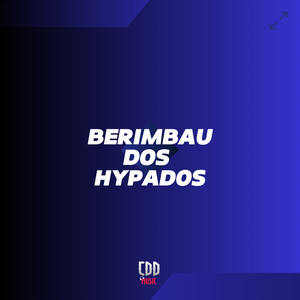 BERIMBAU DO HYPADOS (Explicit)