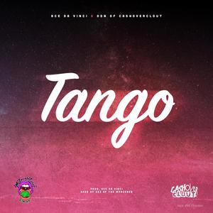 Tango (feat. Don Of CashOverClout)