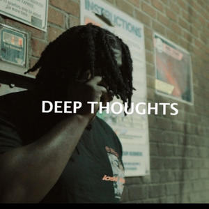 Deep Thoughts (Explicit)