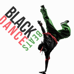 Black Dance Beats (Explicit)