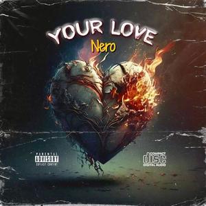 Your Love (Explicit)