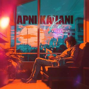 Apni Kahani Ka (Alone Beat)