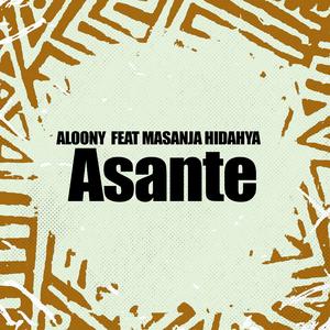 Asante (feat. Masanja Hidahya)