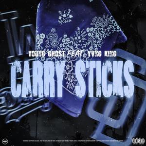 Carry Sticks (feat. Yvng King) (Explicit)