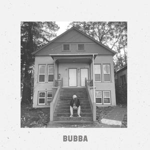 Bubba (Explicit)