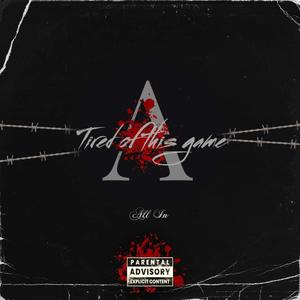 Tired of this game (Explicit)
