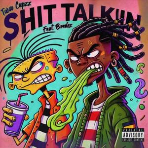 **** Talkin (feat. Bredez) [Explicit]