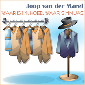 Waar is m'n hoed, waar is m'n jas