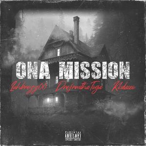 Ona Mission (feat. DrefrmthaToga & Kkdaceo) [Explicit]