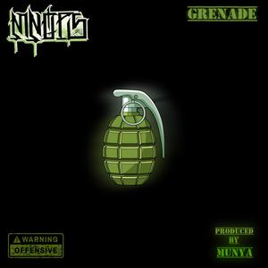 GRENADE (feat. Munya) (Explicit)