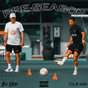 Pre Season (Explicit)