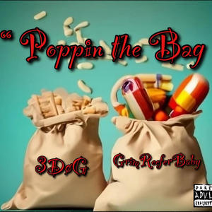 Poppin the Bag (feat. 3DøG) [Explicit]