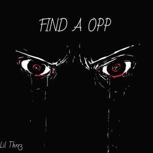 Find a Opp (Explicit)