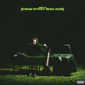 How To Scream Without Being Heard (Explicit)