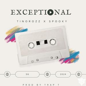 Exceptional (feat. King Spooky)