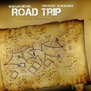 ROAD TRIP (feat. Highway Black Sam) [Explicit]