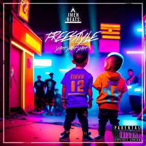 Freestyle (Yah Yah Yah) (Explicit)