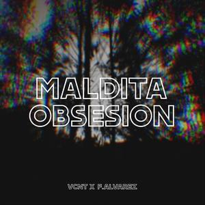 Maldita Obsesíon (feat. F.Alvarez)