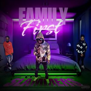 Family First (Explicit)