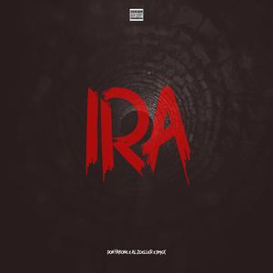 Ira (feat. Don Yakone, Al Zoeller & Dmex) [Explicit]