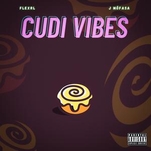 Cudi Vibes(feat. J Möfasa) (Explicit)