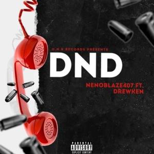 DND (feat. Drewken) [Explicit]