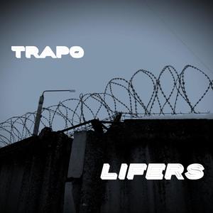 Lifers (Explicit)
