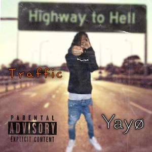 Traffic(Highway To Hell) (Explicit)
