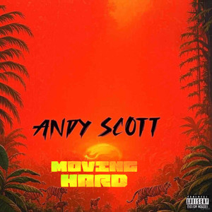 Moving Hard (Explicit)