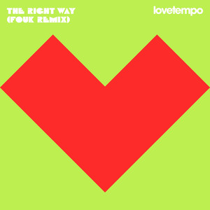 The Right Way (Fouk Remix)