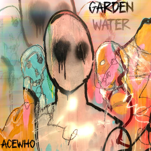 Garden Water (Explicit)