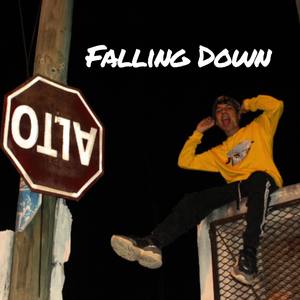 Falling Down (Explicit)