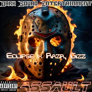 Assault (feat. Razr & Gizz) [Explicit]