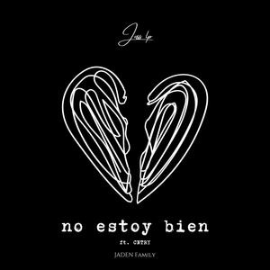 No Estoy Bien (feat. CNTRY)