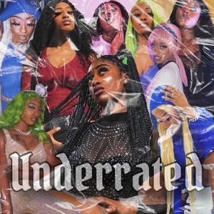 Underrated (Explicit)