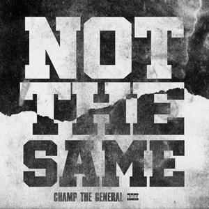 Not The Same (Explicit)