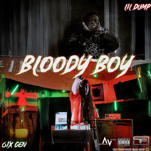 Bloody Boy (Explicit)