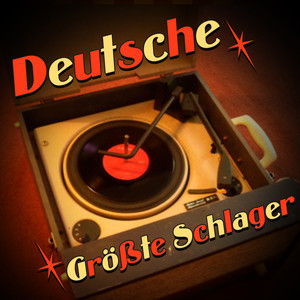 Deutsche Größte Schlager