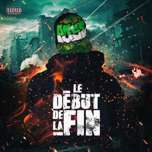 Le Début De La Fin (Explicit)