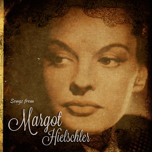 Songs from Margot Hielschler