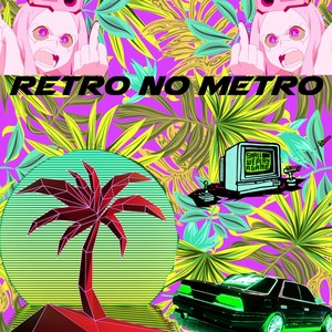 Retro No Metro