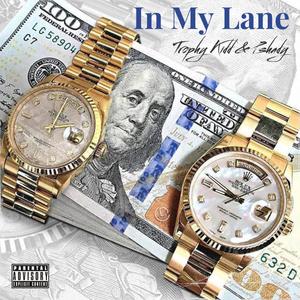 In My Lane (feat. Pshady) [Explicit]