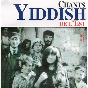 Chants yiddish de l'Est