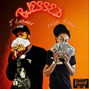 BLESSED REMIXX (feat. Nick Kane) (Explicit)