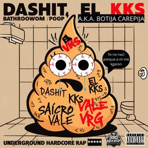 Fvck dashit (Tiradera para el kks) (Explicit)