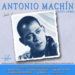 Antonio Machín (1933-1946) [Vol. 1]