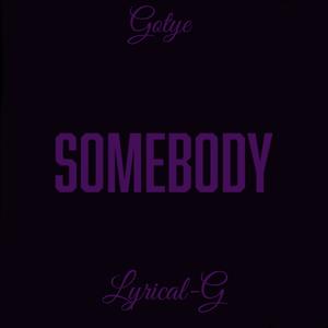 Somebody (Screwed) [Explicit]